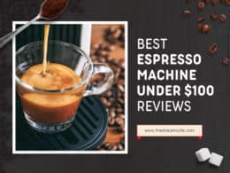 Best Espresso Machine Under 100