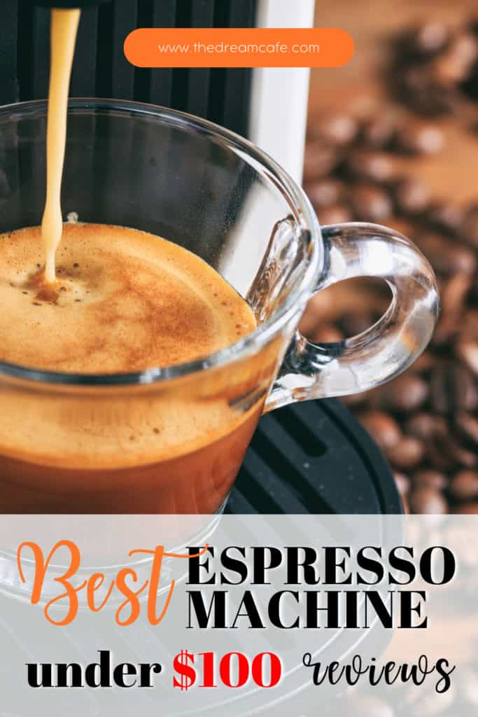 Best Espresso Machines Under 100