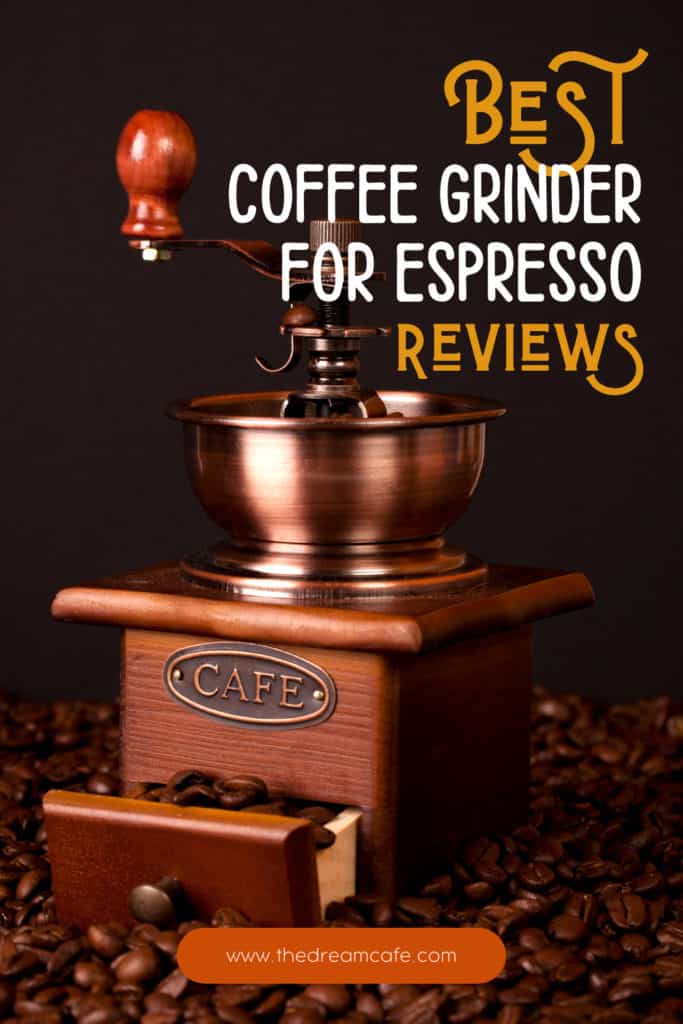 Best Coffee Grinders For Espresso