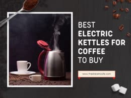 Best Electric Kettles For Coffee