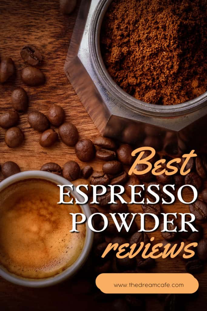 Best Espresso Powders