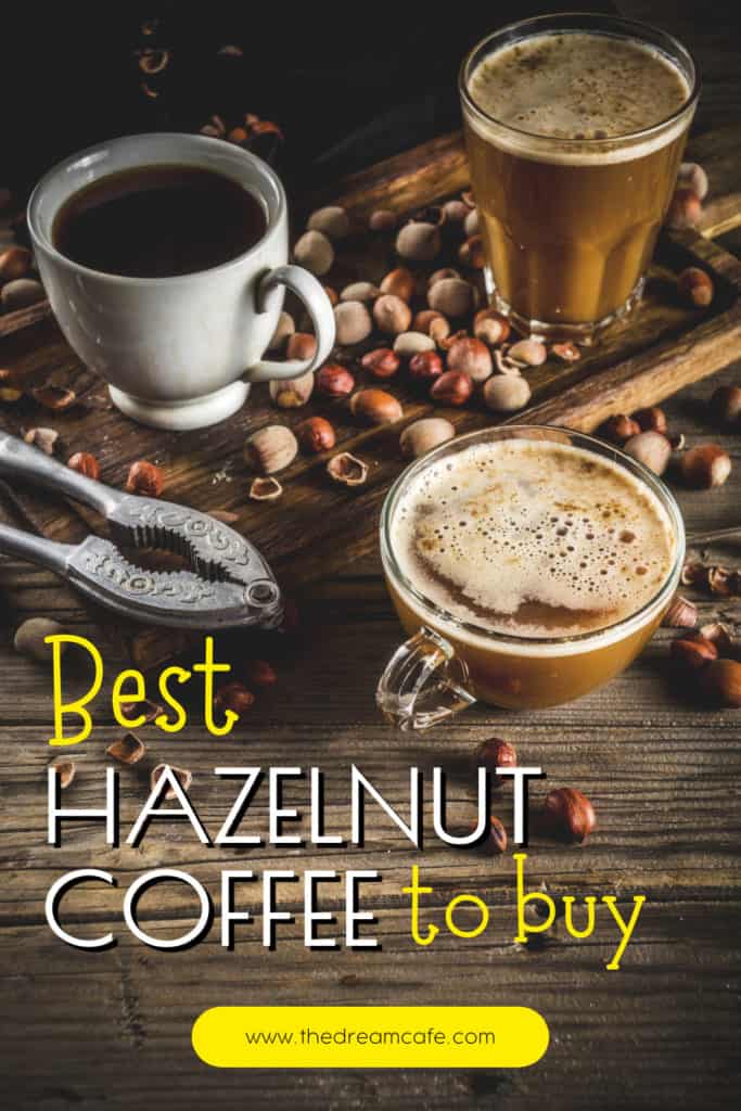 Best Hazelnut Coffee