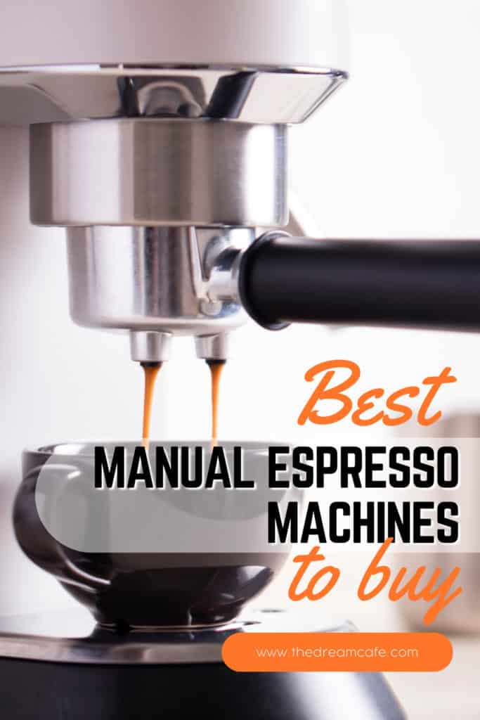 Best Manual Espresso Machines