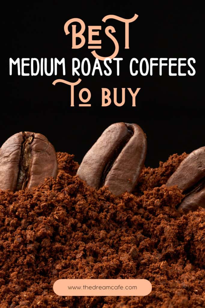 Best Medium Roast Coffees