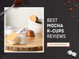 Best Mocha K Cups