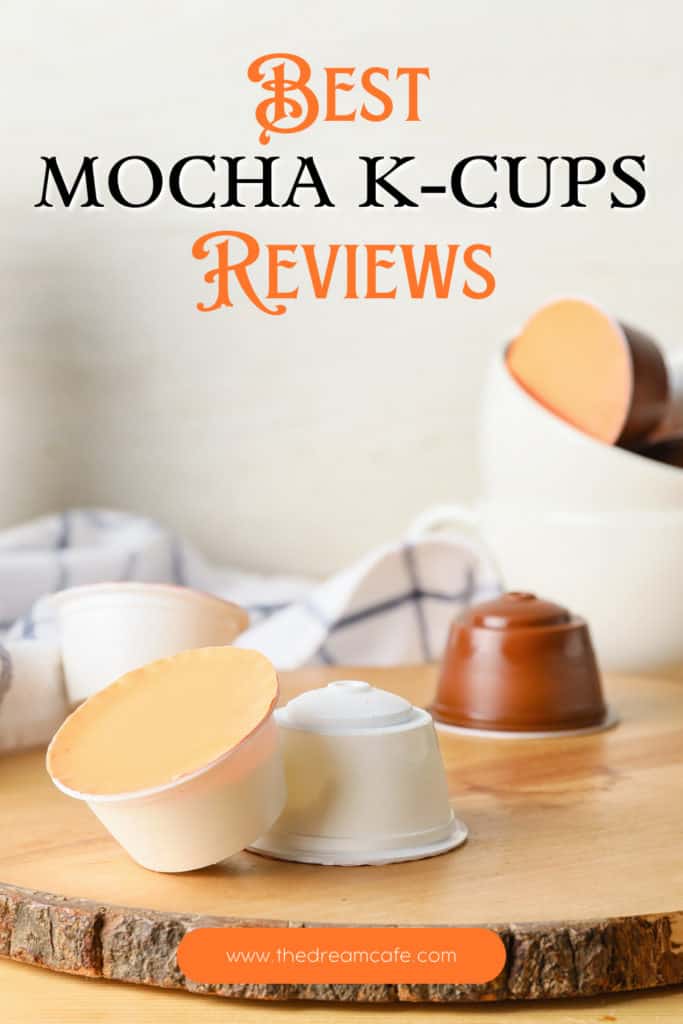 Best Mocha K Cups