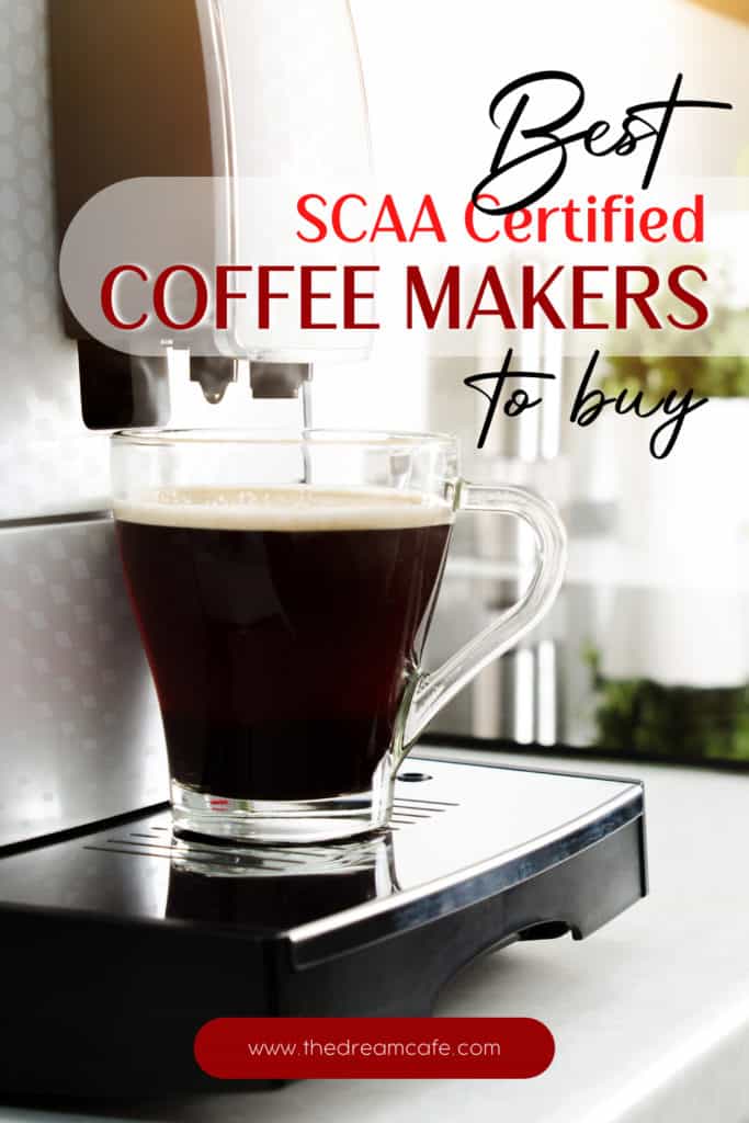 Best Scaa Certified Coffee Makers