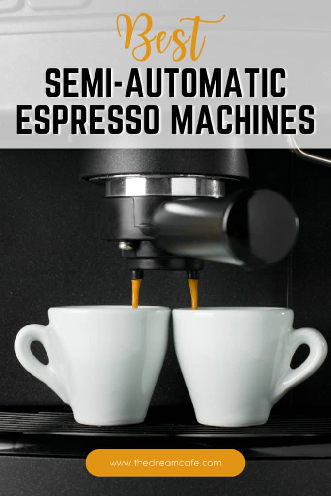 Best Semi Automatic Espresso Machine