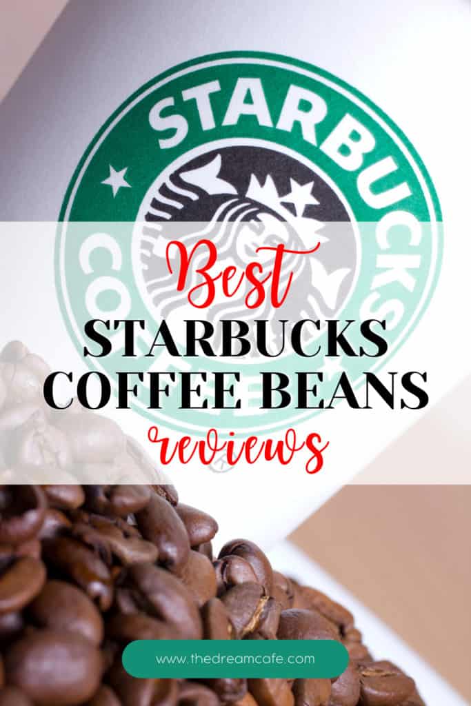Best Starbucks Coffee Beans