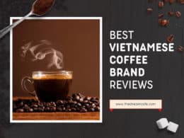 Best Vietnamese Coffee Brands