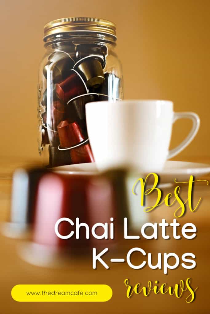 Best Chai Latte K Cups