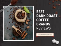 Best Dark Roast Coffee Brands