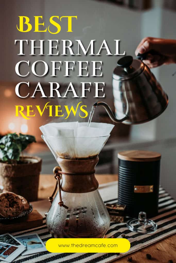 Best Thermal Coffee Carafes