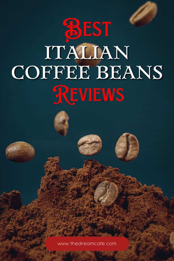 Best Italian Coffee Beans