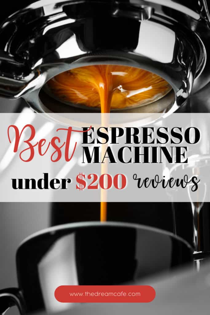 Best Espresso Machine Under 200