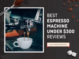 Best Espresso Machines Under 300