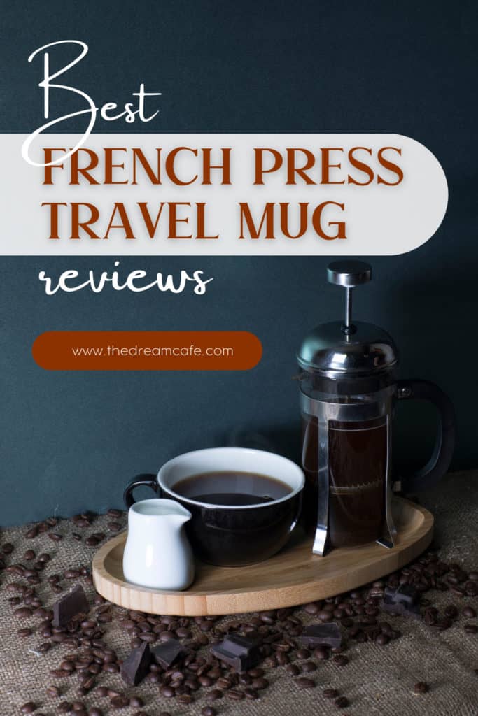 Best French Press Travel Mugs